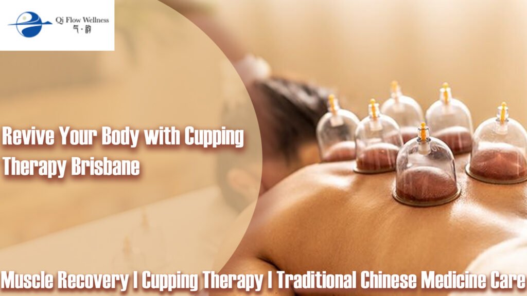 Revive-Your-Body-with-Cupping-Therapy-Brisbane